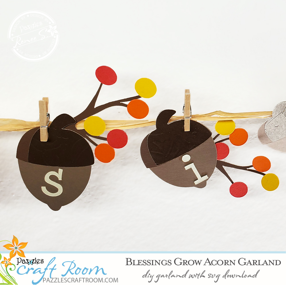 Pazzles DIY Blessings Acorn Garland with instant SVG download. Compatible with all major electronic cutters including Pazzles Inspiration, Cricut, and Silhouette Cameo. Design by Renee Smart.