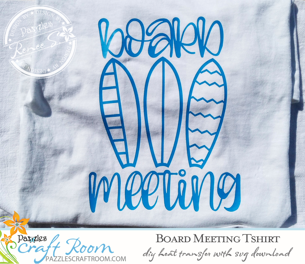 Pazzles DIY Surfing Board Meeting HTV Shirt with instant SVG download. Compatible with all major electronic cutters including Pazzles Inspiration, Cricut, and Silhouette Cameo. Design by Renee Smart.