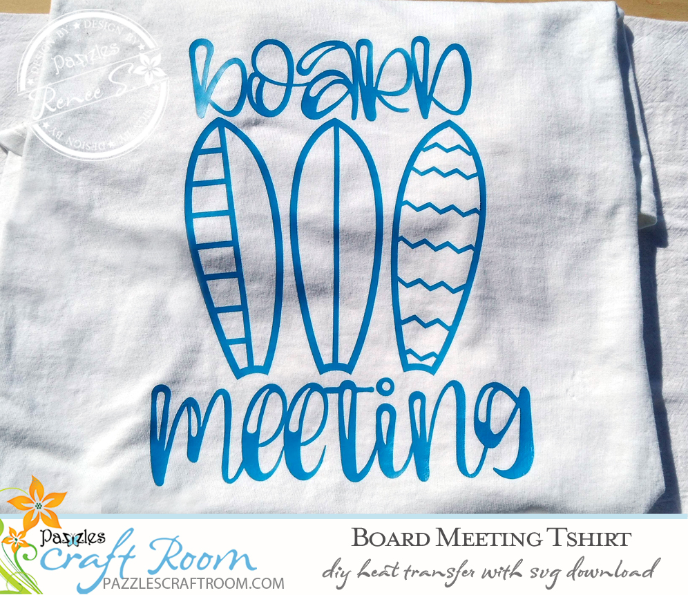 Pazzles DIY Surfing Board Meeting HTV Shirt with instant SVG download. Compatible with all major electronic cutters including Pazzles Inspiration, Cricut, and Silhouette Cameo. Design by Renee Smart.