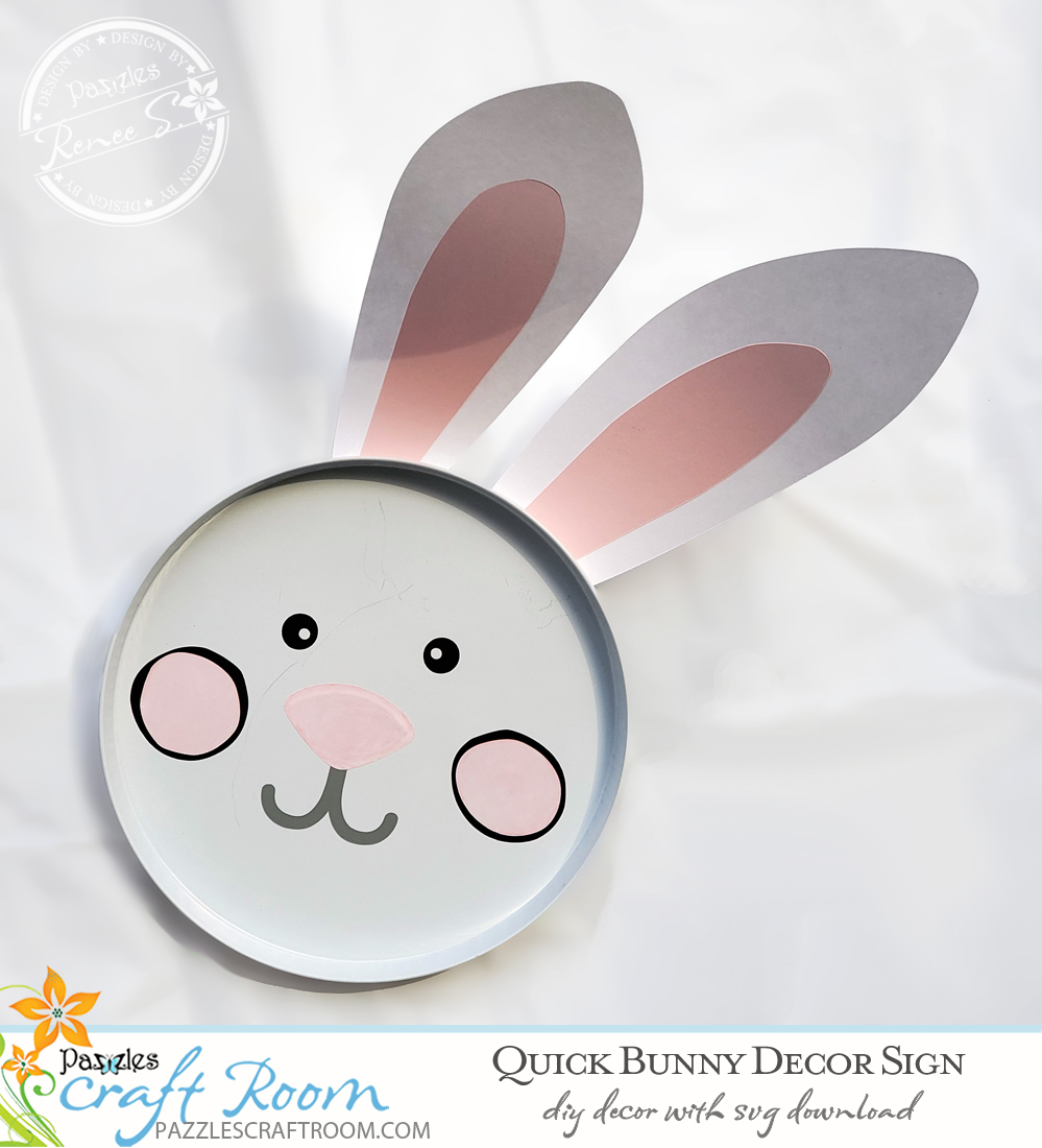 Pazzles DIY Bunny Decor Sign. Instant SVG download compatible with all major electronic cutters including Pazzles Inspiration, Cricut, and Silhouette Cameo. Design by Renee Smart.