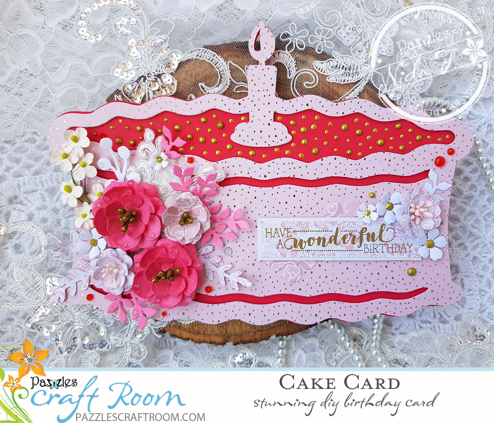 Pazzles DIY Birthday Cake Card with Paper Flowers by Nida Tanweer with Paper Flower Tutorial
