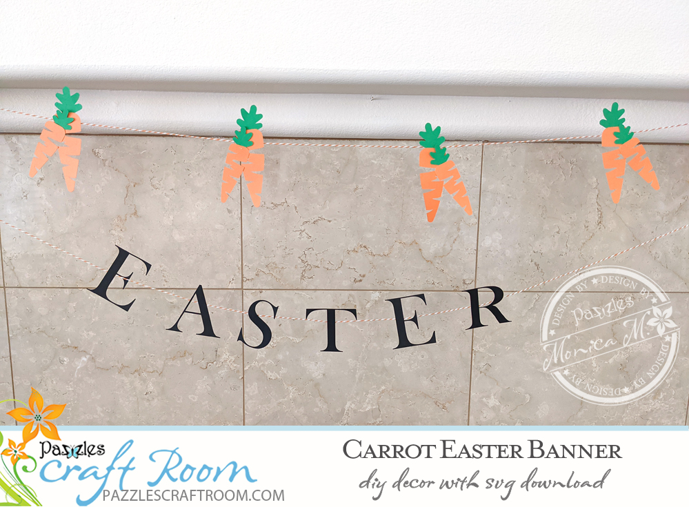 Pazzles DIY Carrots Easter Banner. Instant SVG download compatible with all major electronic cutters including Pazzles Inspiration, Cricut, and Silhouette Cameo. Design by Monica Martinez.