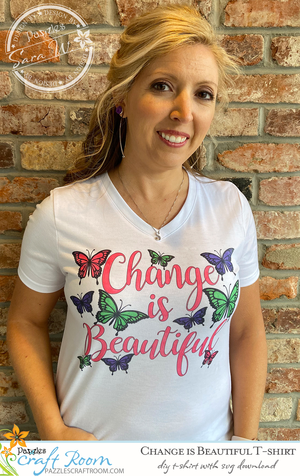 Pazzles Change is Beautiful DIY Infusible Ink T-Shirt with instant SVG download. Compatible with all major electronic cutters including Pazzles Inspiration, Cricut, and Silhouette Cameo. Design by Sara Weber.