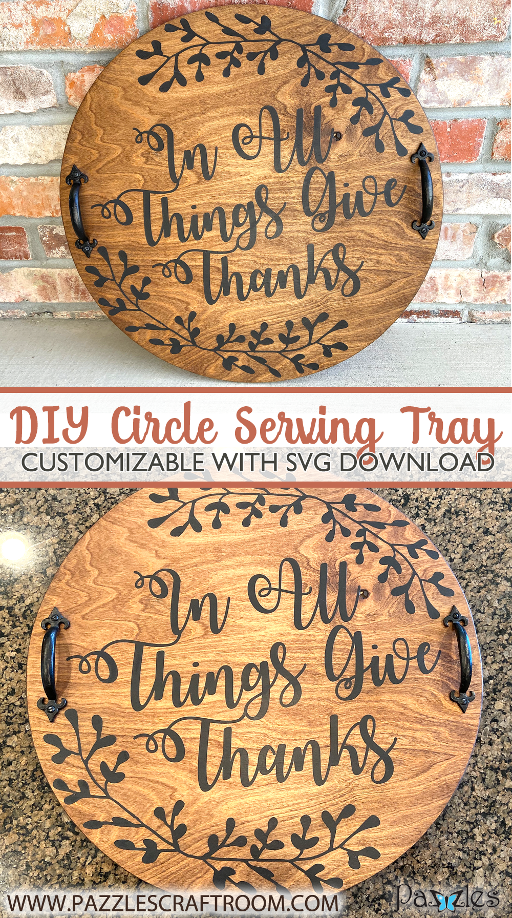 Pazzles DIY Circle Serving Tray with SVG instant download. Compatible with all major electronic cutters including Pazzles Inspiration, Cricut, and Silhouette Cameo.