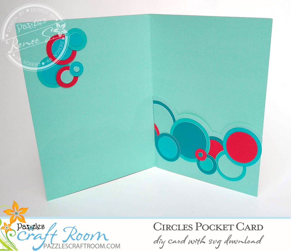 Pazzles DIY Circles Pocket Card with instant SVG download. Compatible with all major electronic cutters including Pazzles Inspiration, Cricut, and Silhouette Cameo. Design by Renee Smart.