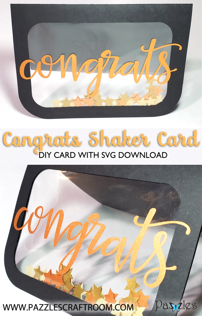 Pazzles DIY Congrats Shaker Card with instant SVG download. Compatible with all major electronic cutters including Pazzles Inspiration, Silhouette Cameo, and Cricut. Design by Renee Smart.