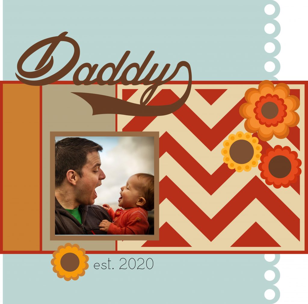 Pazzles Daddy Chevron Scrapbook Layout Template with instant SVG download. Compatible with all major electronic cutters including Pazzles Inspiration, Cricut, and Silhouette Cameo.