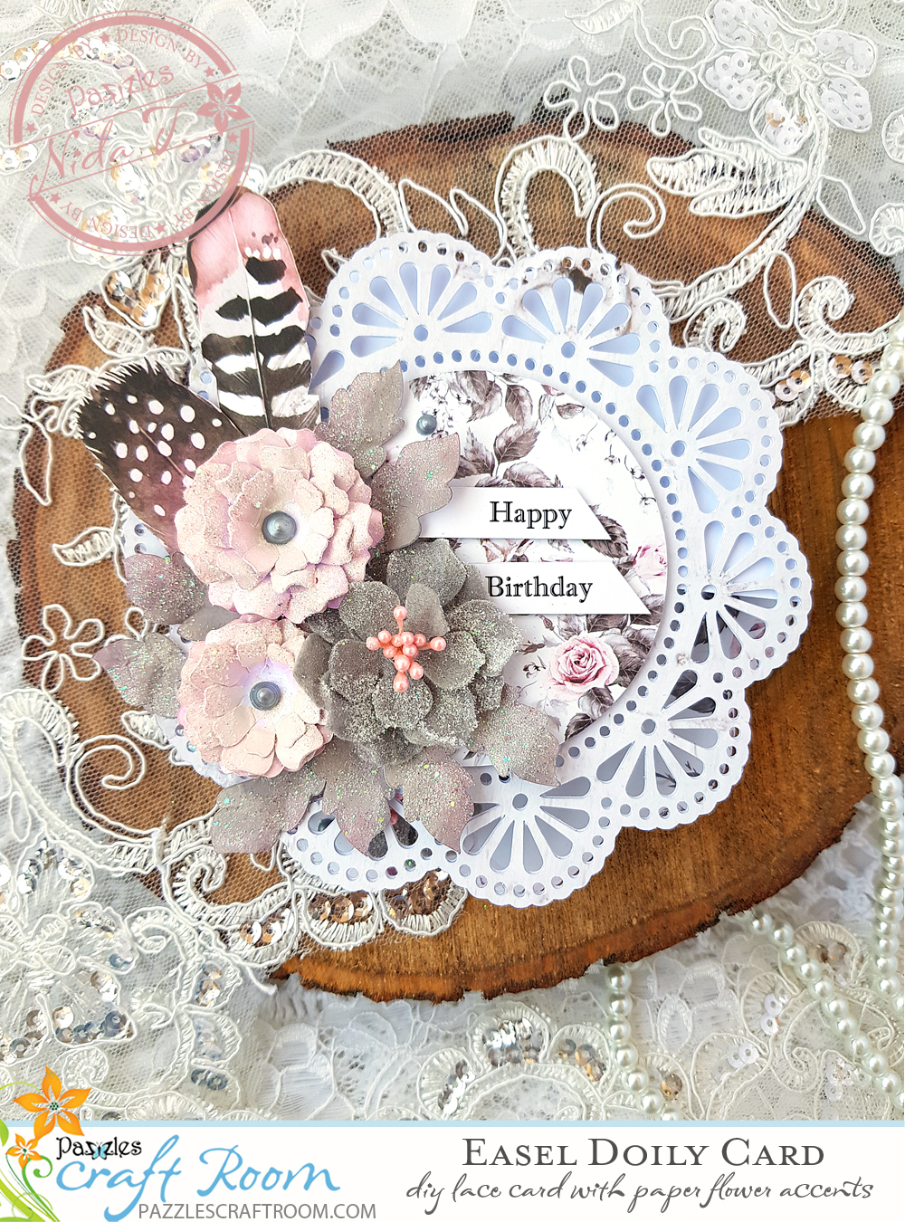 Pazzles DIY Easel Card with Paper Flowers by Nida Tanweer with Paper Flower Tutorial
