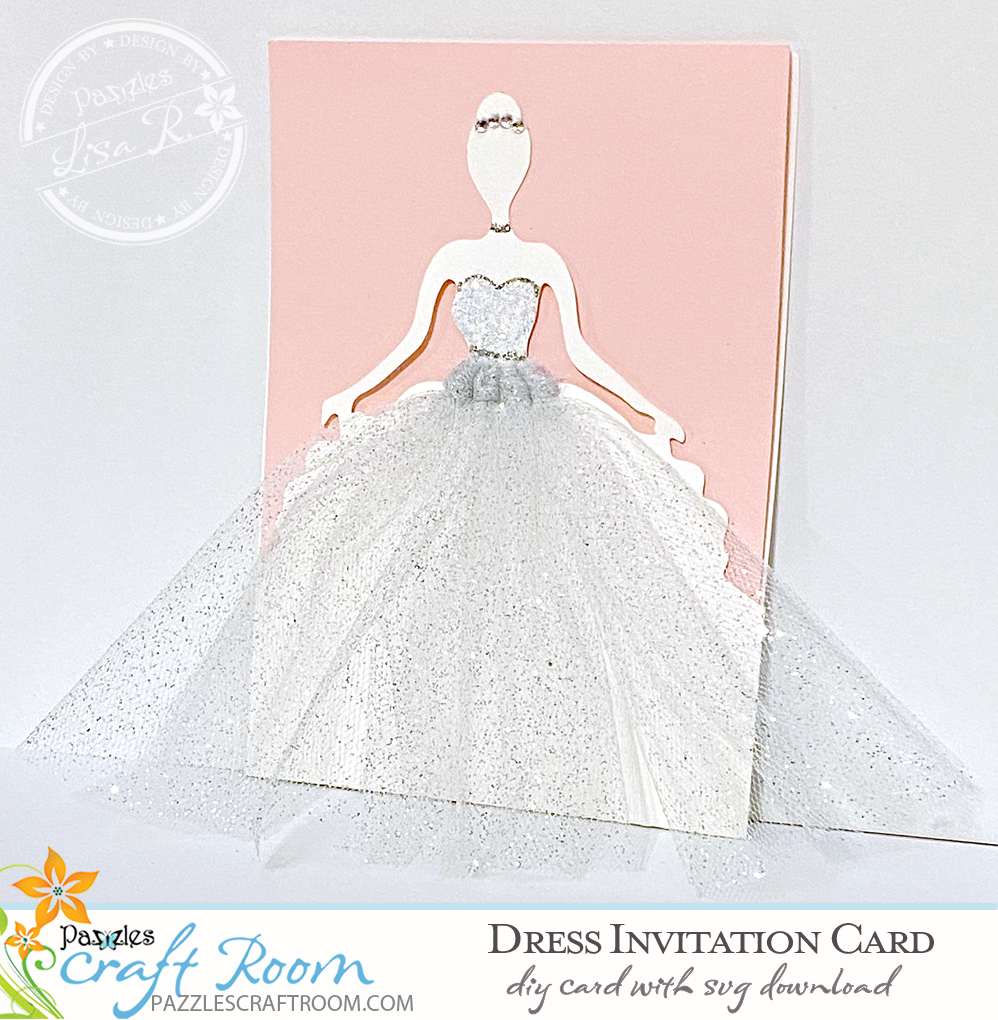 DIY Dress Invitation Card with instant SVG download - Pazzles Craft Room