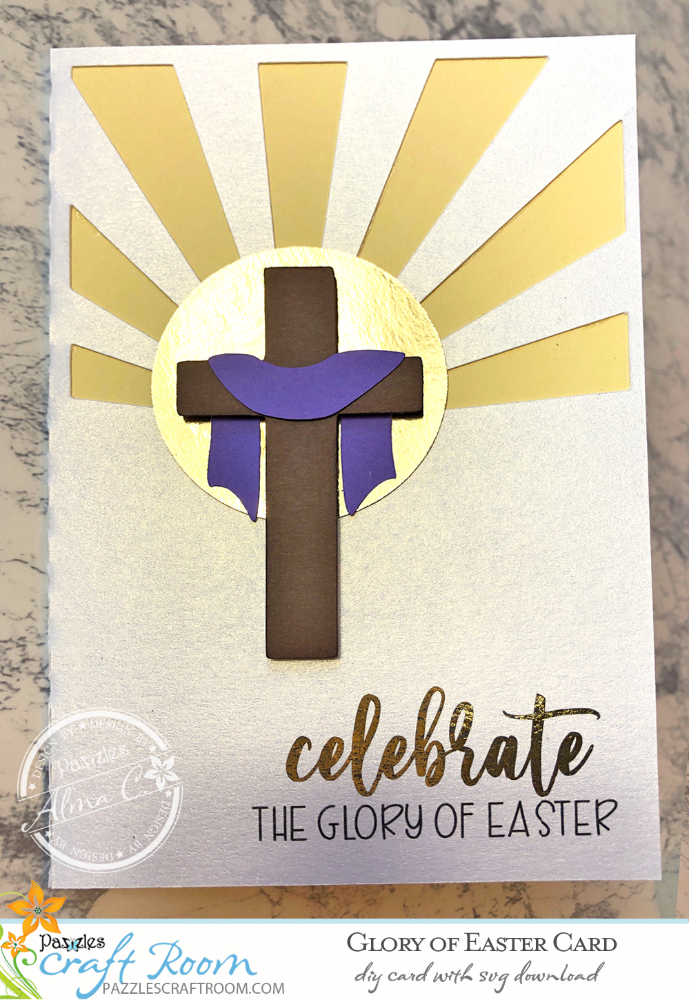 Pazzles DIY Glory of Easter card with instant SVG download. Instant SVG download compatible with all major electronic cutters including Pazzles Inspiration, Cricut, and Silhouette Cameo. Design by Alma Cervantes.