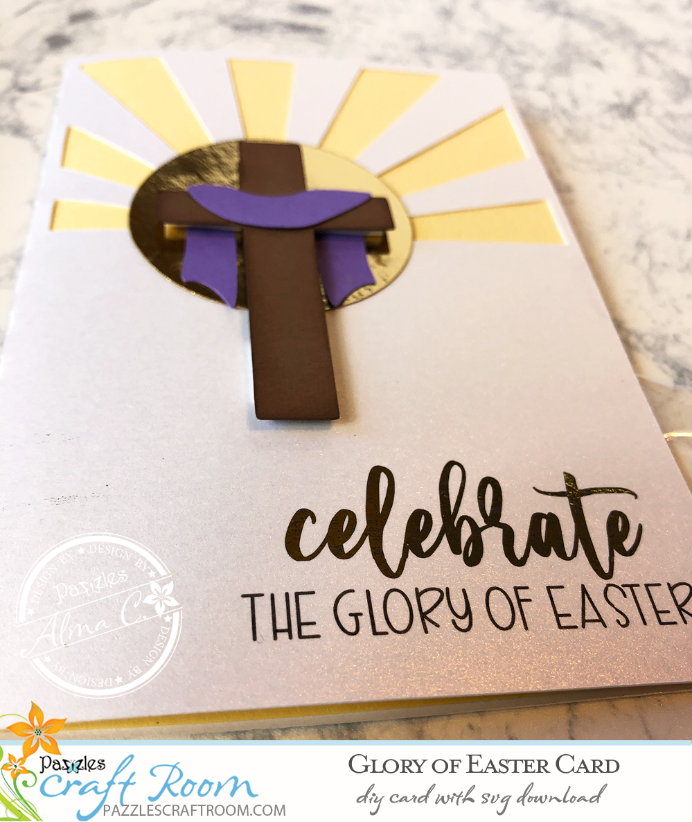 Pazzles DIY Glory of Easter card with instant SVG download. Instant SVG download compatible with all major electronic cutters including Pazzles Inspiration, Cricut, and Silhouette Cameo. Design by Alma Cervantes.