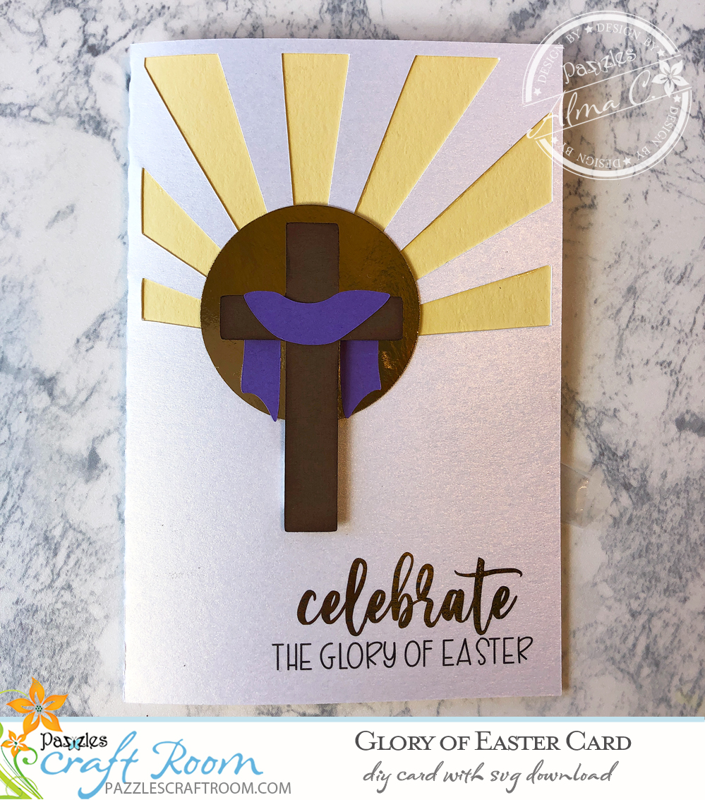 Pazzles DIY Glory of Easter card with instant SVG download. Instant SVG download compatible with all major electronic cutters including Pazzles Inspiration, Cricut, and Silhouette Cameo. Design by Alma Cervantes.