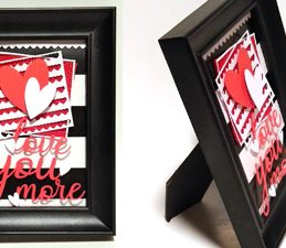 Pazzles DIY Love You More Frame or Card with instant SVG download. Compatible with all major electronic cutters including Pazzles Inspiration, Cricut, and SIlhouette Cameo. Design by Renee Smart.