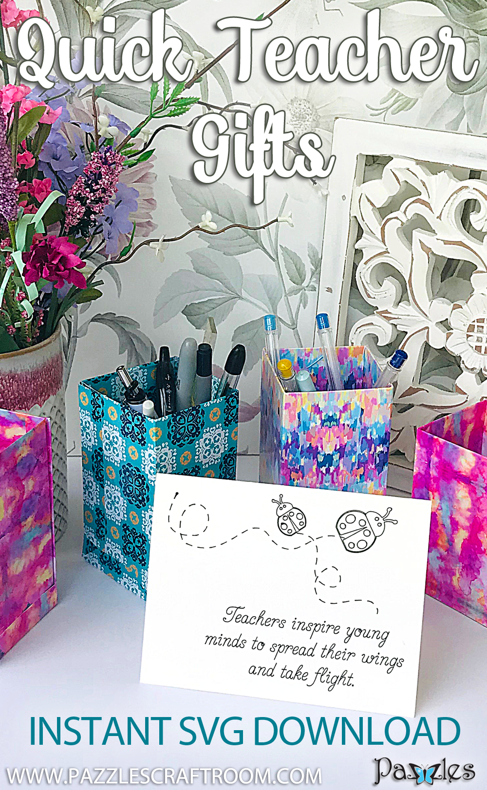 Pazzles DIY Easy and Quick Teacher Gifts by Leslie Peppers