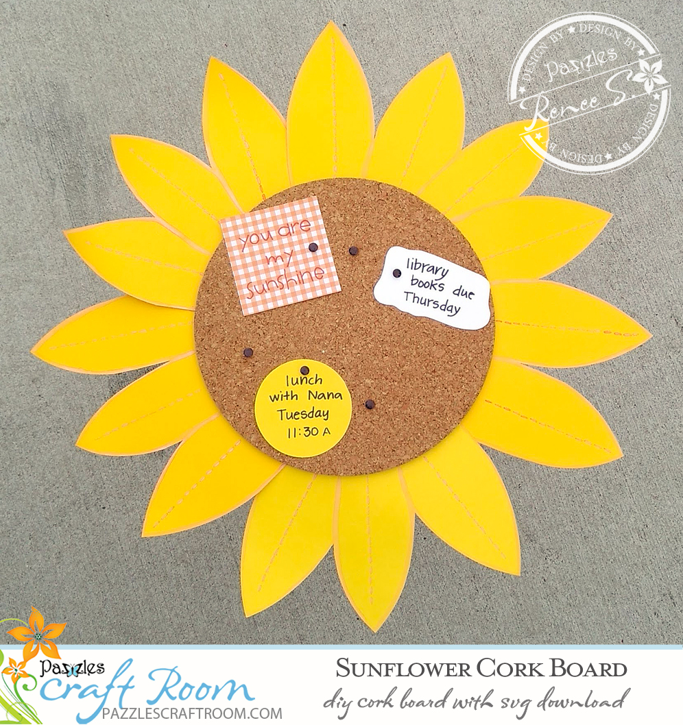 Pazzles DIY Sunflower Cork Memo Board with instant SVG download. Compatible with all major electronic cutters including Pazzles, Cricut, and Silhouette Cameo. Design by Renee Smart.