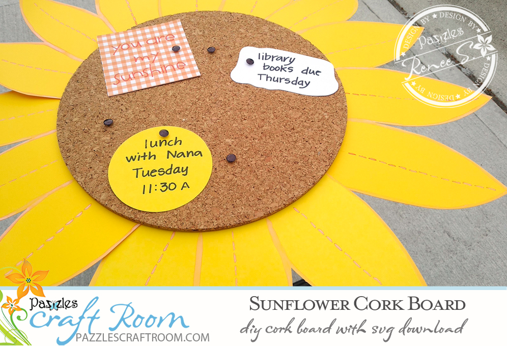 Pazzles DIY Sunflower Cork Memo Board with instant SVG download. Compatible with all major electronic cutters including Pazzles, Cricut, and Silhouette Cameo. Design by Renee Smart.