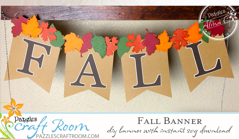 Pazzles DIY Pennant Fall Banner by Alma Cervantes