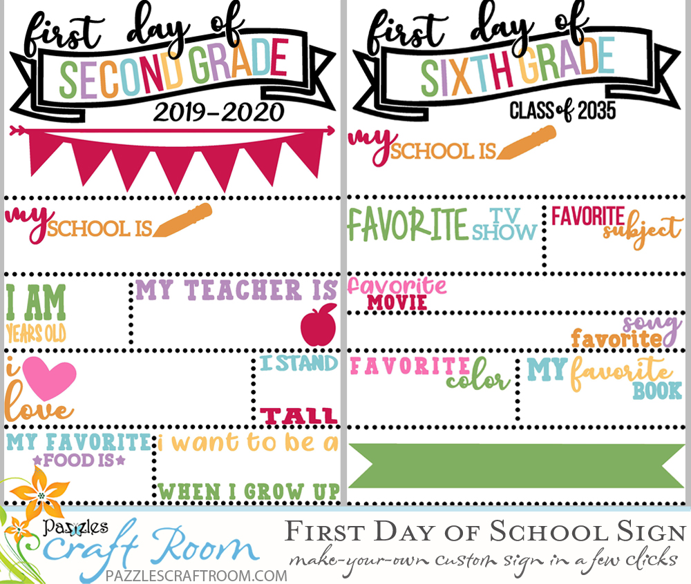Pazzles DIY Quick and Easy Customizable First Day of School Sign