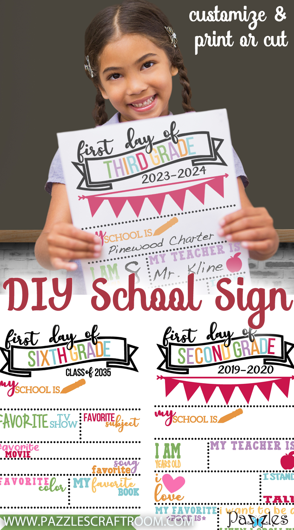 Pazzles DIY Quick and Easy Customizable First Day of School Sign