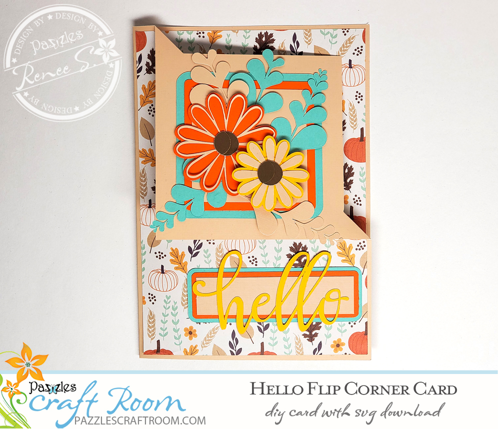 Pazzles DIY Hello Flip Corner Card with instant SVG download. Compatible with all major electronic cutters including Pazzles Inspiration, Cricut, and Silhouette Cameo. Design by Renee Smart.