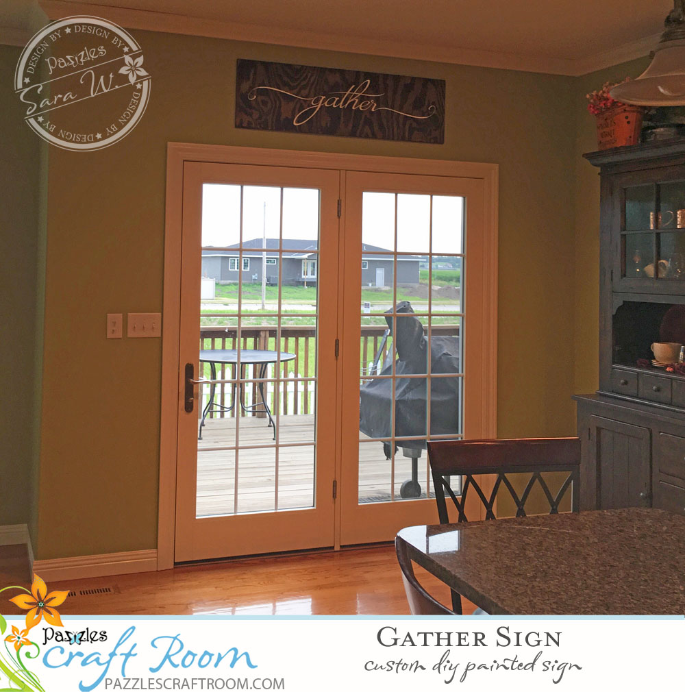 Pazzles DIY Dining Room Gather Painted Sign by Sara Weber