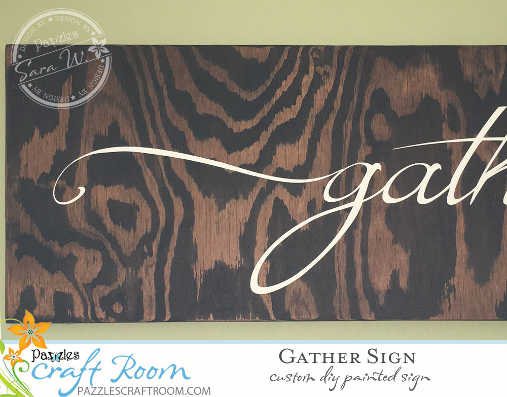 Pazzles DIY Dining Room Gather Painted Sign by Sara Weber