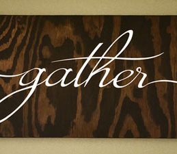 Pazzles DIY Dining Room Gather Painted Sign by Sara Weber