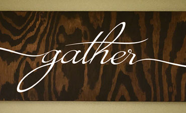 Pazzles DIY Dining Room Gather Painted Sign by Sara Weber