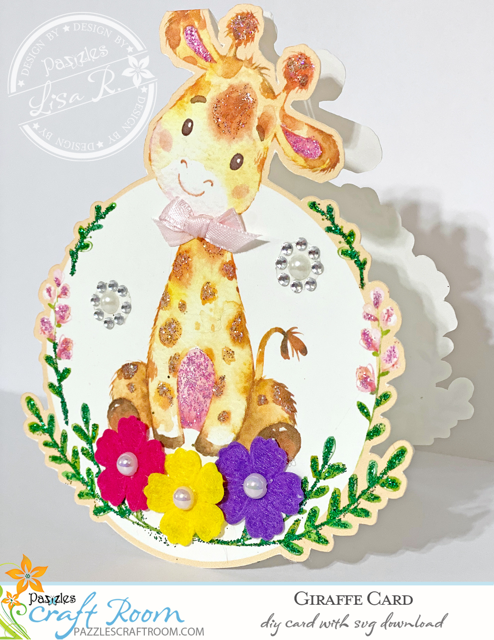 Pazzles DIY Giraffe Card with instant SVG download. Compatible with all major electronic cutters including Pazzles Inspiration, Cricut, and Silhouette Cameo. Design by Lisa Reyna.