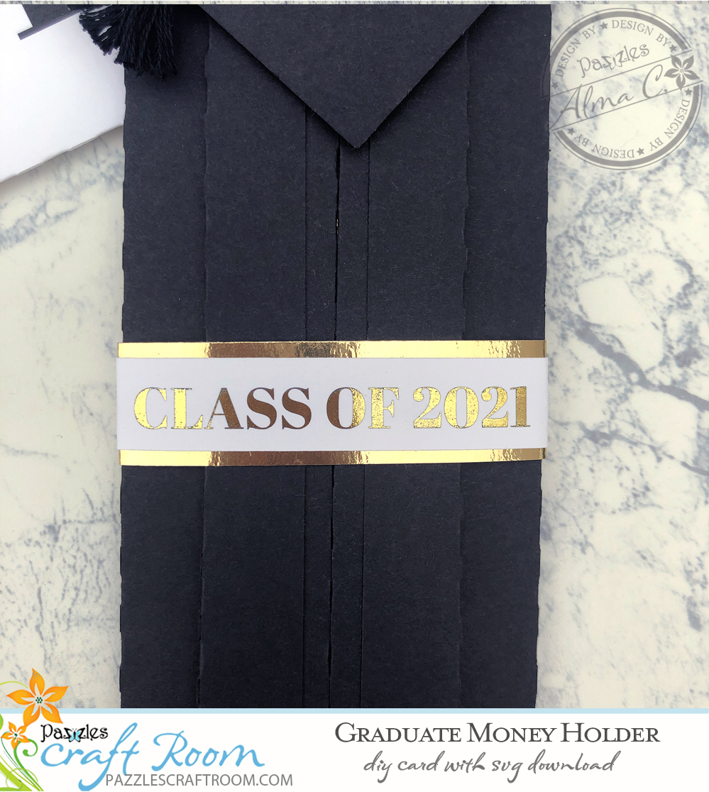 Pazzles DIY Graduate Money Holder with instant SVG download. Instant SVG download compatible with all major electronic cutters including Pazzles Inspiration, Cricut, and Silhouette Cameo. Design by Alma Cervantes.