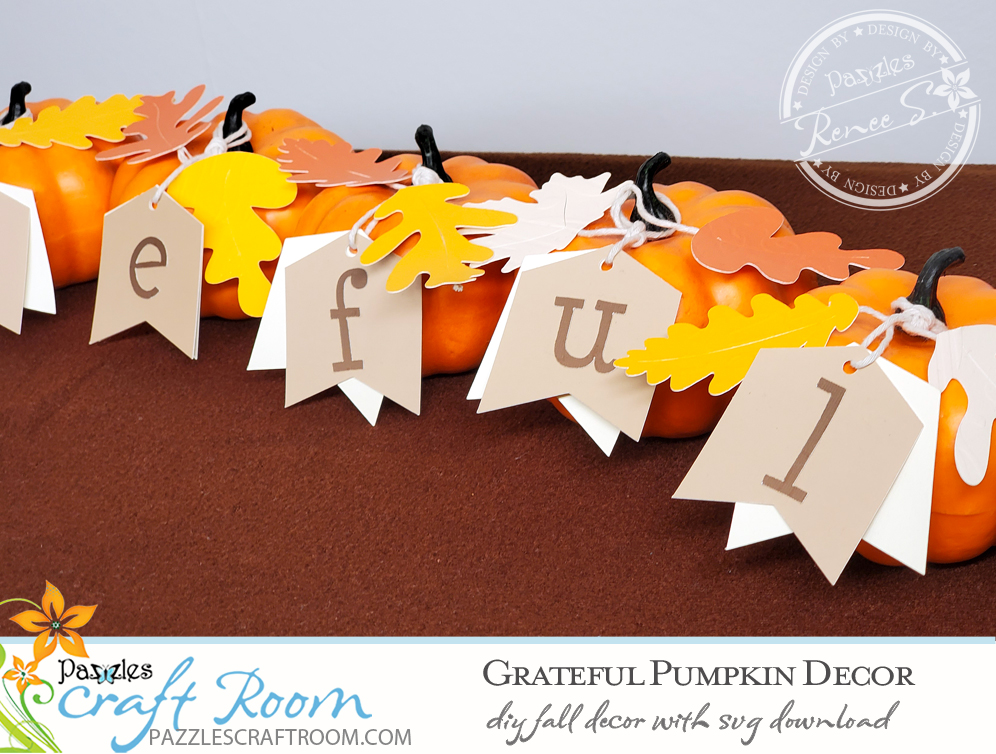 Pazzles DIY Grateful Pumpkin Decor with instant SVG download. Compatible with all major electronic cutters including Pazzles Inspiration, Cricut, and SIlhouette Cameo. Design by Renee Smart.