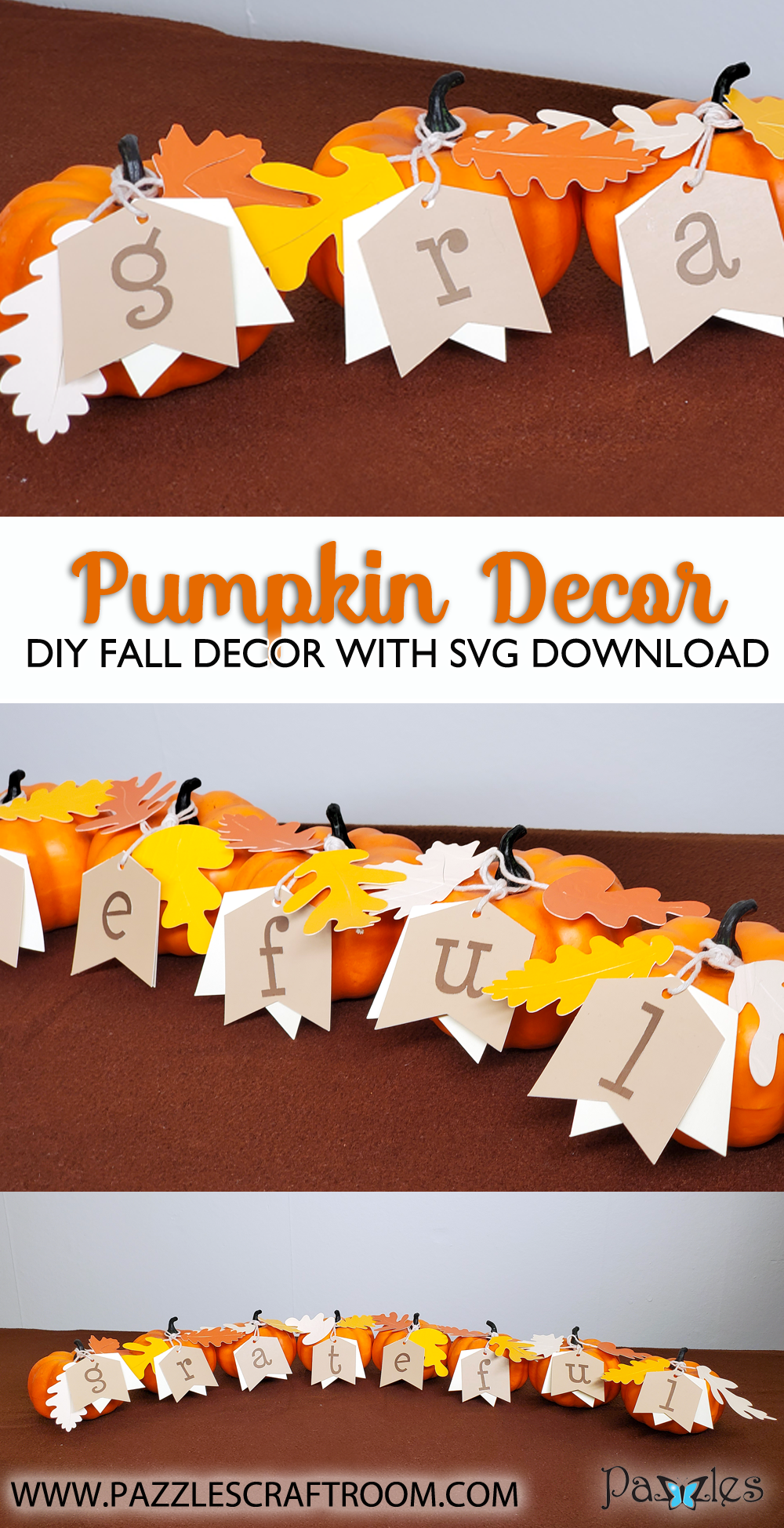 Pazzles DIY Grateful Pumpkin Decor with instant SVG download. Compatible with all major electronic cutters including Pazzles Inspiration, Cricut, and SIlhouette Cameo. Design by Renee Smart.