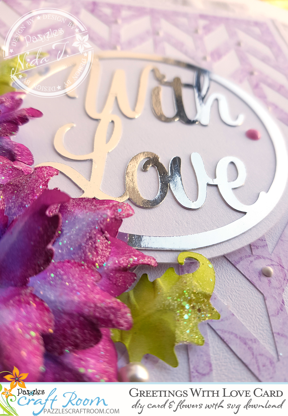 Pazzles DIY Greetings With Love Card with paper flowers. SVG download compatible with all major electronic cutters including Pazzles Inspiration, Cricut, and Silhouette Cameo. Design by Nida Tanweer.