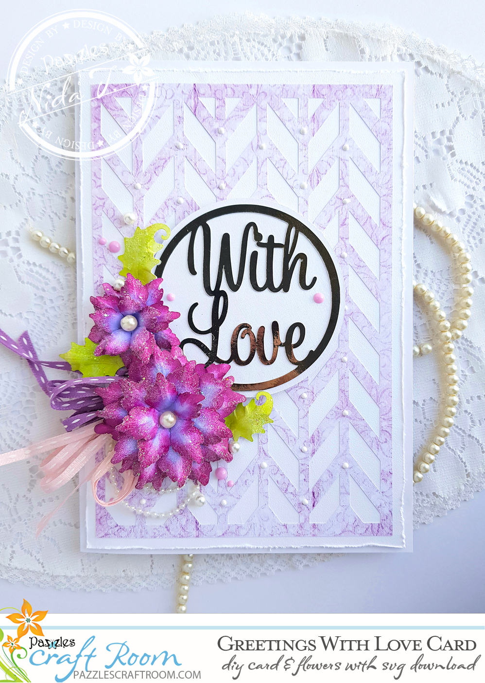 Pazzles DIY Greetings With Love Card with paper flowers. SVG download compatible with all major electronic cutters including Pazzles Inspiration, Cricut, and SIlhouette Cameo. Design by Nida Tanweer.