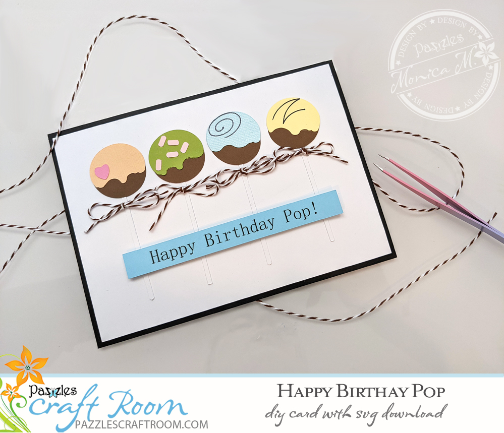 Pazzles DIY Happy Birthday Pop Card with instant SVG download. Instant SVG download compatible with all major electronic cutters including Pazzles Inspiration, Cricut, and Silhouette Cameo. Design by Monica Martinez.