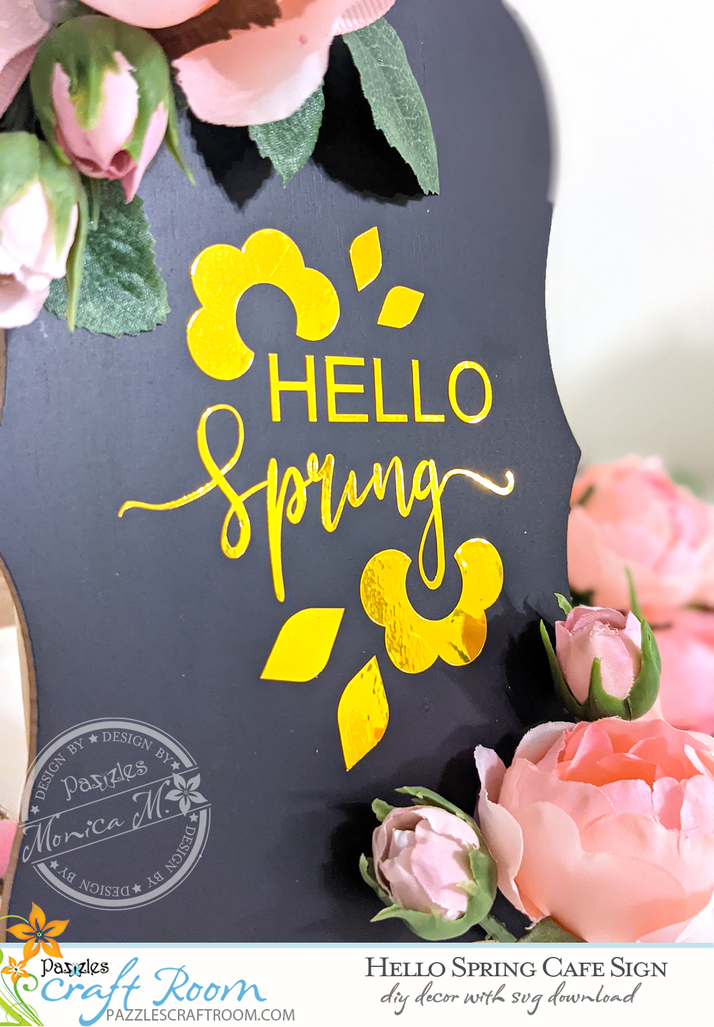 Pazzles DIY Hello Spring Cafe Sign with instant SVG download. Instant SVG download compatible with all major electronic cutters including Pazzles Inspiration, Cricut, and Silhouette Cameo. Design by Monica Martinez. 