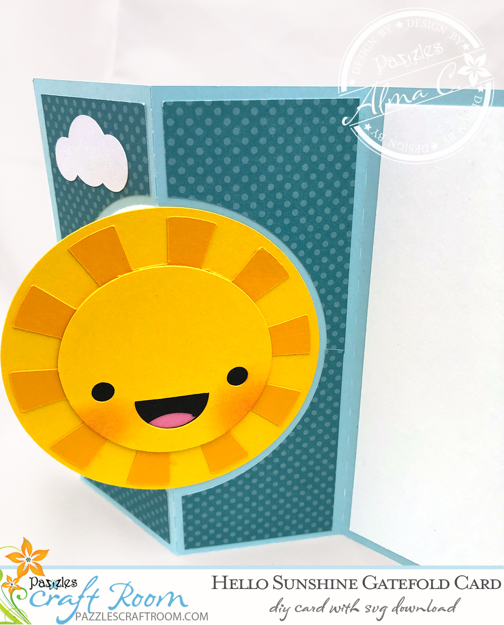 Pazzles Hello Sunshine DIY Gatefold Card with instant SVG download- Compatible with all major electronic cutters including Pazzles Inspiration, Cricut, and Silhouette. Design by Alma Cervantes.