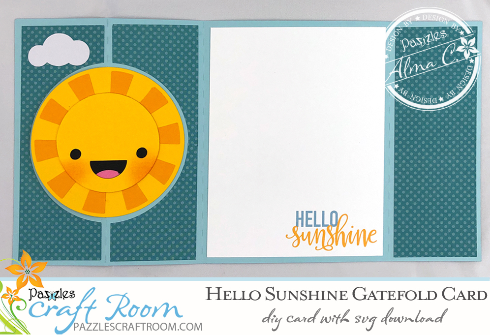 Pazzles Hello Sunshine DIY Gatefold Card with instant SVG download- Compatible with all major electronic cutters including Pazzles Inspiration, Cricut, and Silhouette. Design by Alma Cervantes.