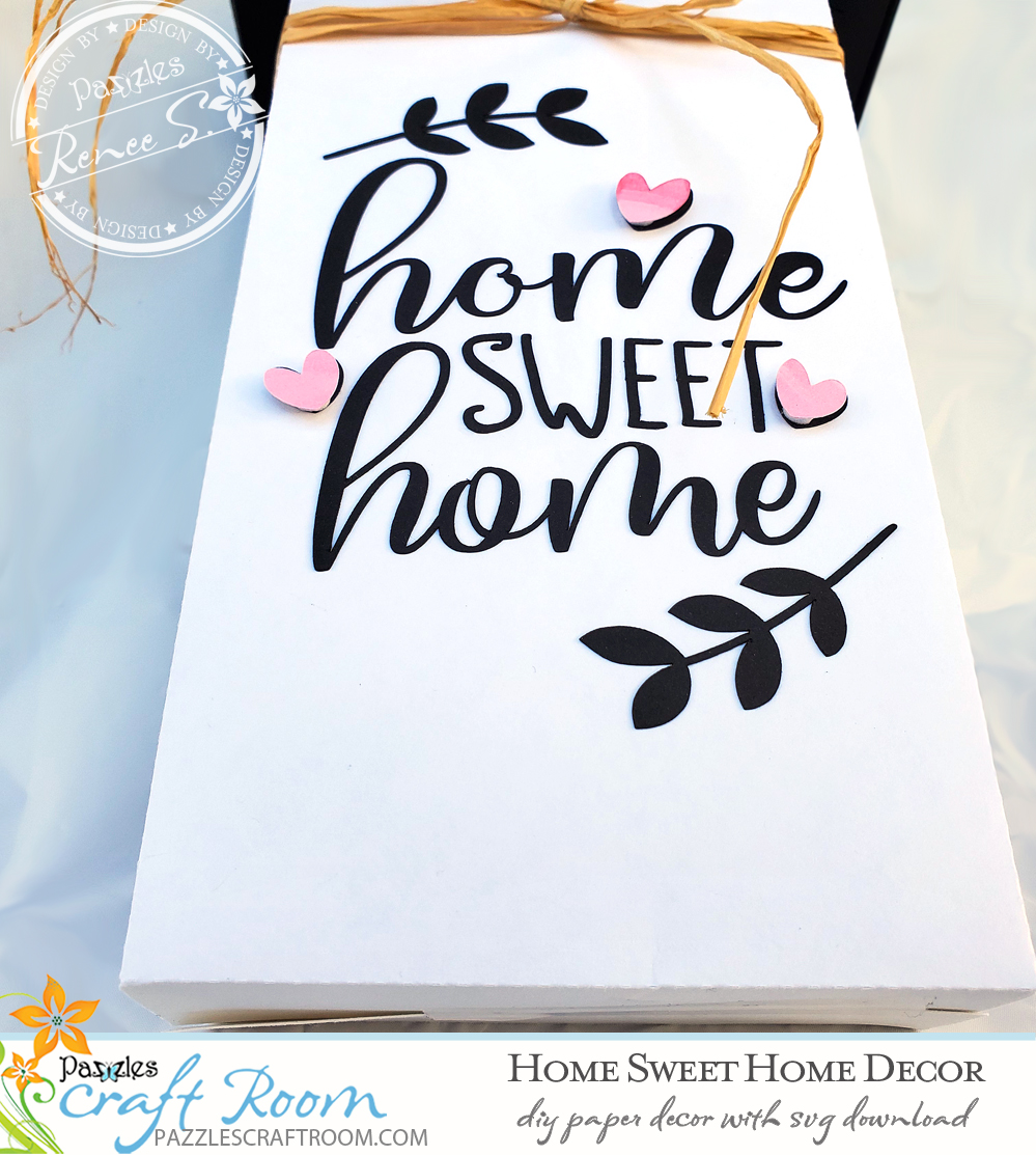 Pazzle DIY Home Sweet Home Decor with instant SVG download. Instant SVG download compatible with all major electronic cutters including Pazzles Inspiration, Cricut, and Silhouette Cameo. Design by Renee Smart.