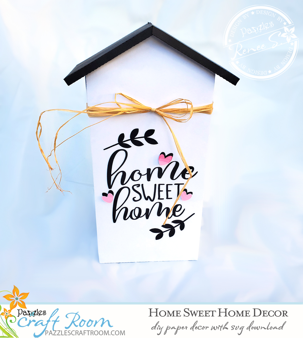 Pazzle DIY Home Sweet Home Decor with instant SVG download. Instant SVG download compatible with all major electronic cutters including Pazzles Inspiration, Cricut, and Silhouette Cameo. Design by Renee Smart.