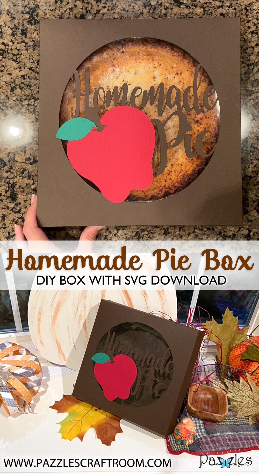 Pazzles DIY Homemade Pie Box with instant SVG download. Compatible with all major electronic cutters including Pazzles Inspiration, Cricut, and SIlhouette Cameo. Design by Sara Weber.