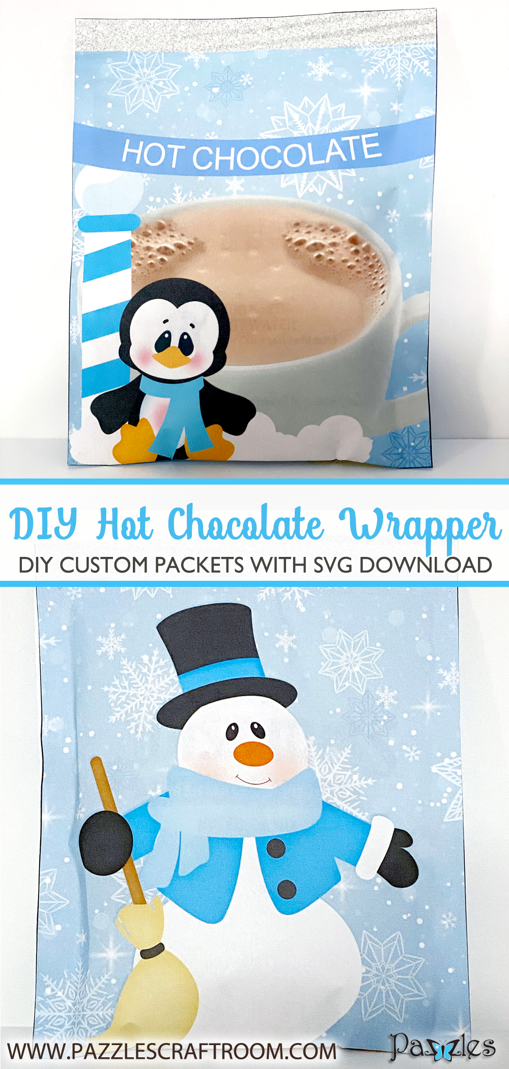 Pazzles DIY Hot Chocolate Wrappers with SVG download. Compatible with all major electronic cutters including Pazzles Inspiration, Cricut, and Silhouette Cameo. Design by Lisa Reyna.