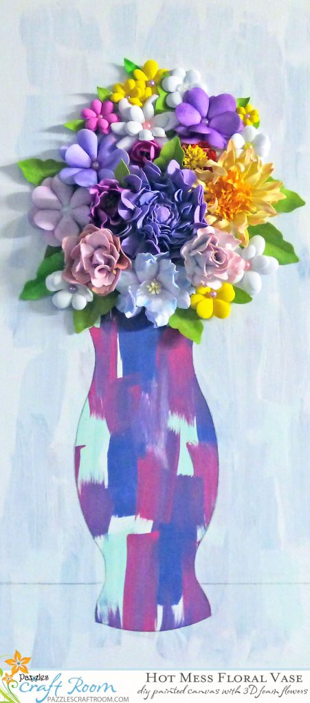 Pazzles DIY Hot Mess Canvas Floral Vase with Foam Flowers by Julie Flanagan