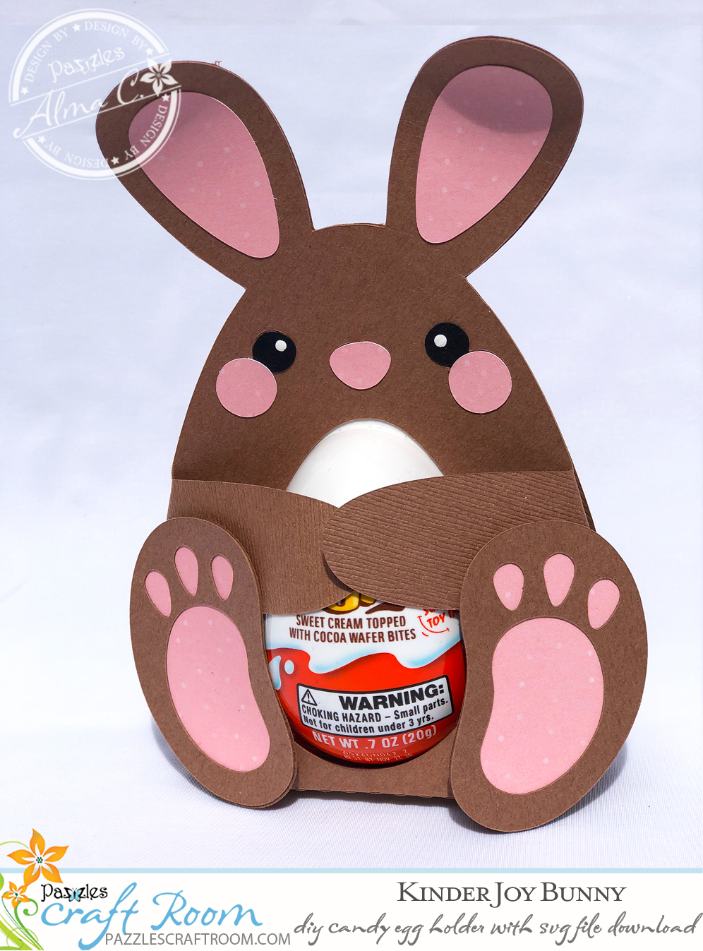 Pazzles DIY Bunny Candy Egg Holder for Kinder Joy with instant SVG download. Compatible with all major electronic cutters including Pazzles Inspiration, Cricut, and Silhouette Cameo. Design by Alma Cervantes.