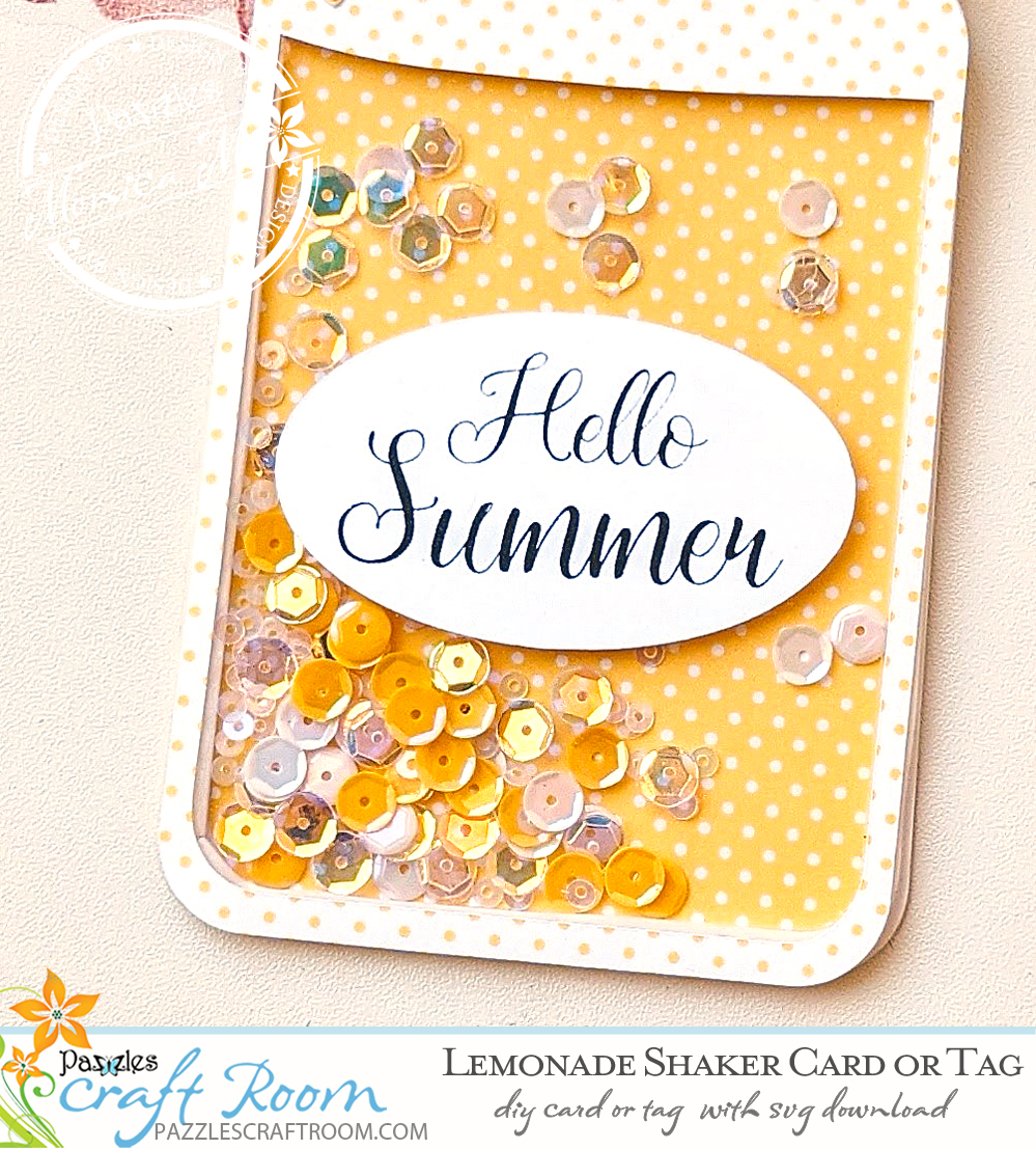 Pazzles DIY Lemonade Shaker Tag or Card with instant SVG download. Instant SVG download compatible with all major electronic cutters including Pazzles Inspiration, Cricut, and Silhouette Cameo. Design by Monica Martinez.