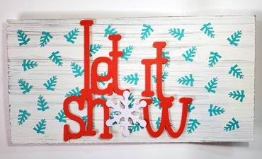 Pazzles DIY Let It Snow Decor with instant SVG download. Compatible with all major electronic cutters including Pazzles Inspiration, Cricut, and Silhouette Cameo. Design by Renee Smart.