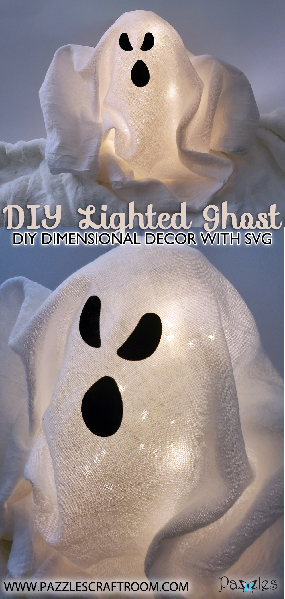 Pazzles DIY lighted ghost decor with instant SVG download. Compatible with all major electronic cutters including Pazzles Inspiration, Cricut, and Silhouette Cameo. Design by Renee Smart.