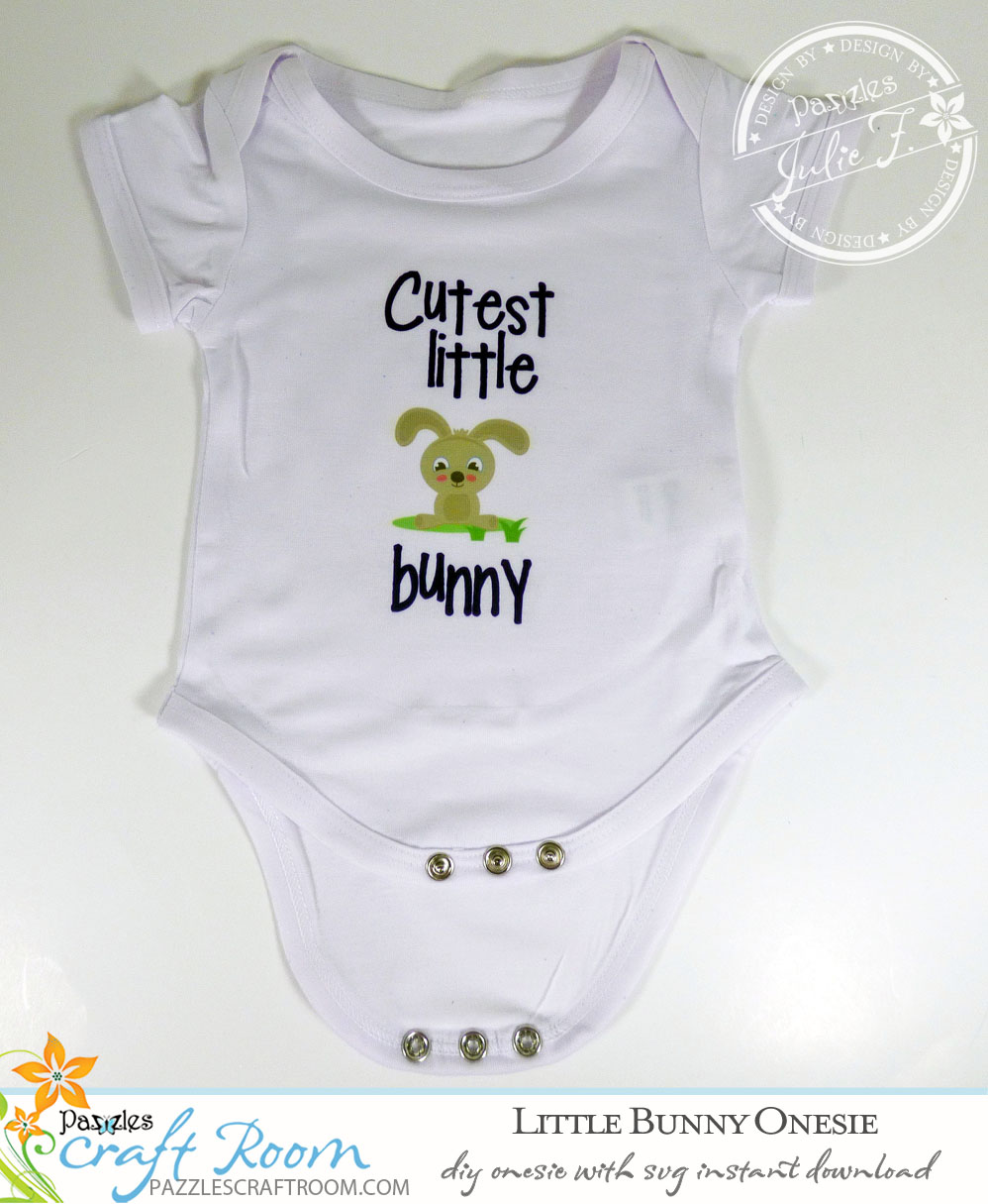 Pazzles DIY Bunny Onesie with instant SVG download. Compatible with all major electronic cutters including Pazzles Inspiration, Cricut, and Silhouette Cameo. Design by Julie Flanagan.
