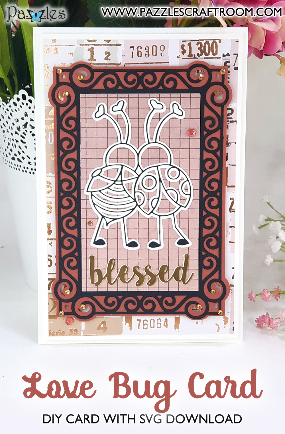 Pazzles DIY Love Bugs Card. Instant SVG download compatible with all major electronic cutters including Pazzles Inspiration, Cricut, and Silhouette Cameo. Design by Nida Tanweer.