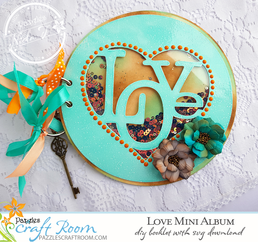 Pazzles DIY Shaker Love Mini Album with instant SVG download. Compatible with all electronic cutters including Pazzles Inspiration, Cricut, and Silhouette Cameo. Design by Nida Tanweer.